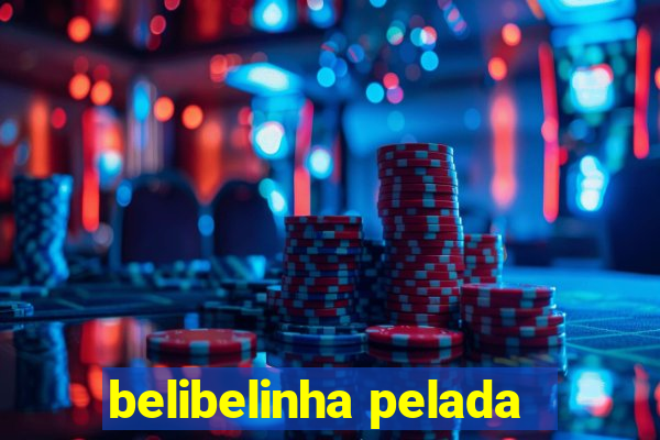 belibelinha pelada